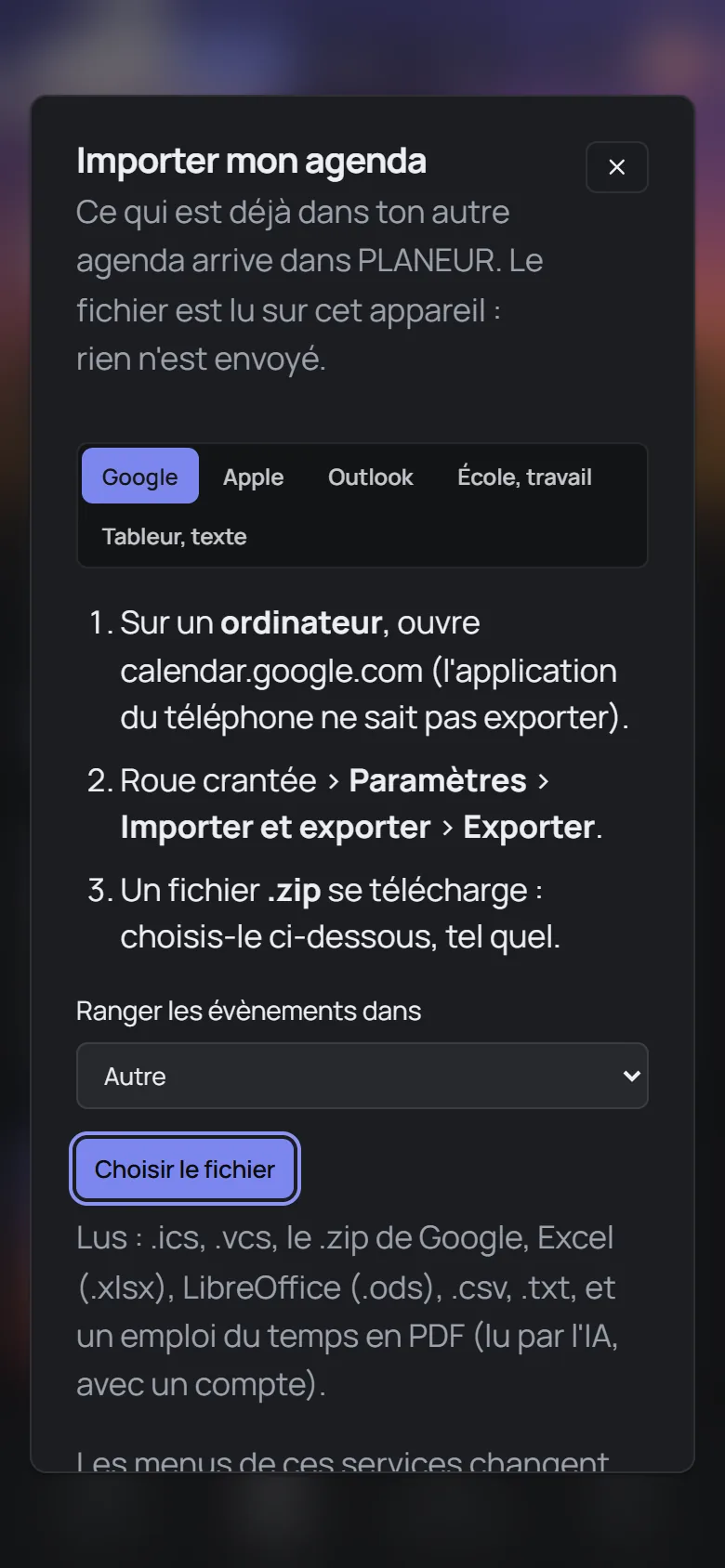 Importer mon agenda : Google, Apple, Outlook, École ou travail, Tableur ; les étapes pour exporter depuis Google Agenda.