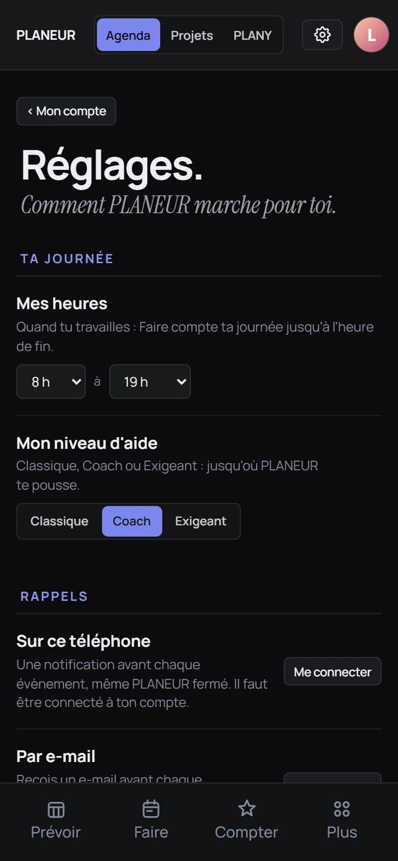 Réglages : Mes heures de 8 h à 19 h, Mon niveau d'aide Classique, Coach ou Exigeant, et les rappels.
