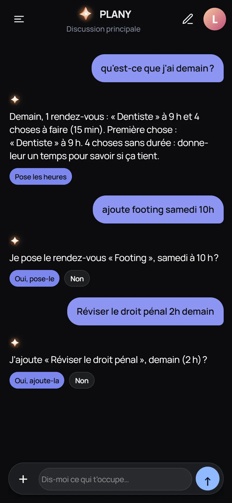 Une conversation avec PLANY : « Réviser le droit pénal 2h demain », et sa réponse « J'ajoute « Réviser le droit pénal », demain (2 h) ? » avec Oui ou Non.